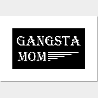Gangsta Mom Posters and Art